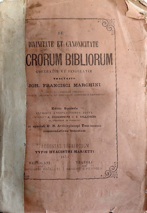 De divinitate et canonicitate Sacrorum Bibliorim generatim et singulatim. Tracta