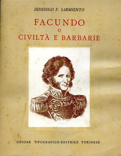 Facundo o civiltà barbariche.