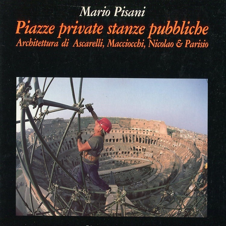9788842037026-Piazze private stanze pubbliche. Architettura di Ascarelli, Macciocchi, Nicolao