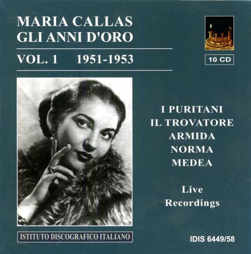 8021945001251-Gli Anni D'Oro. Vol.1: 1951-1953. I Puritani. Il Trovatore. Armida. Norma. Medea