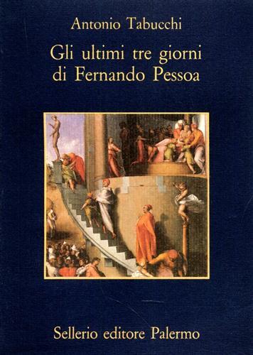 9788838910562-Gli ultimi tre giorni di Fernando Pessoa.