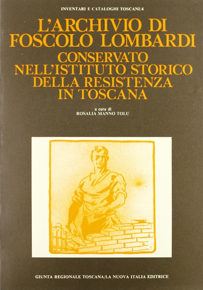9788822125330-L'Archivio di Foscolo Lombardi conservato nell'Ist.Storico della Resistenza in T