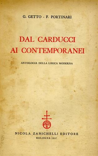 Dal Carducci ai contemporanei. Antologia della lirica moderna.