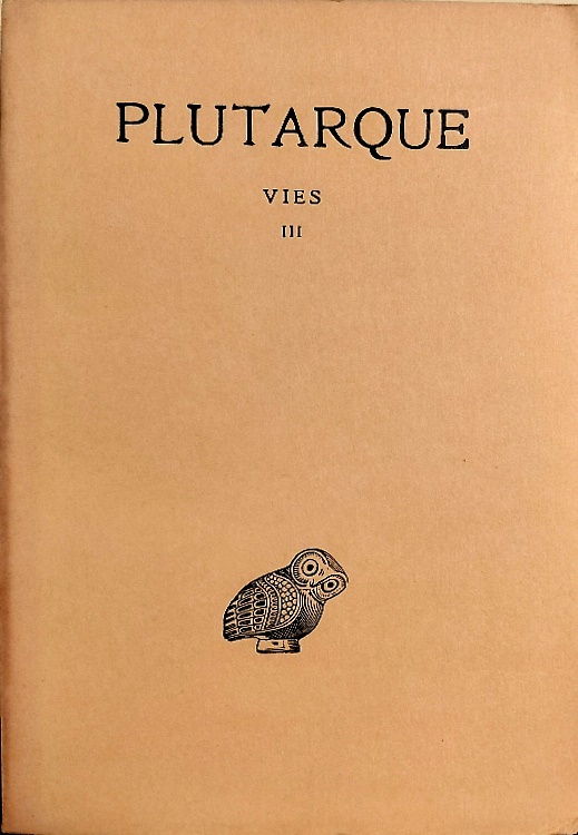 Vies. Pèricles-Fabius Maximus. Alcibiade-Coriolan.