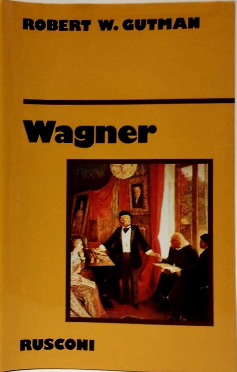 9788818218398-Wagner. L'uomo, il pensiero, la musica.