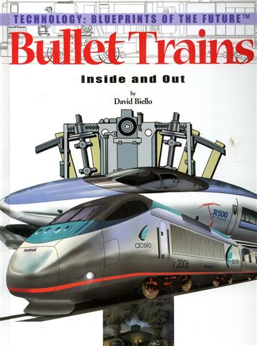 9780823961139-Bullet Trains: inside and out.