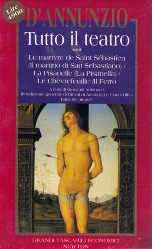 9788879837552-Tutto il teatro. Vol.III: Le martyre de Saint Sébastien (Il martirio di San Seba