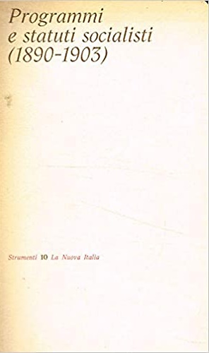 Programmi e statuti socialisti (1890-1903).