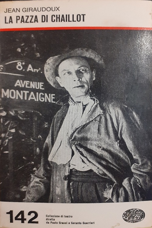 La pazza di Chaillot.