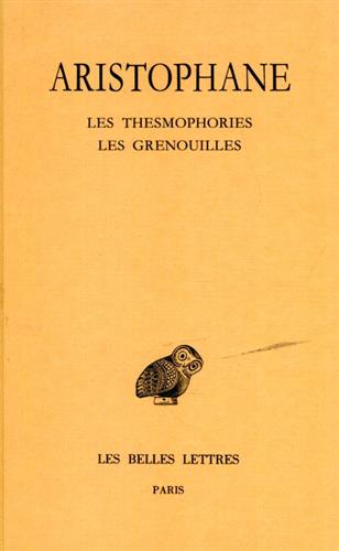 9782251000312-Les Thesmophories. Les Grenouilles.