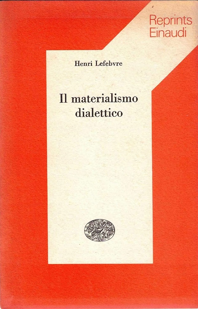 Il materialismo dialettico.