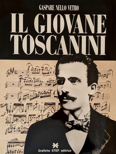 Il giovane Toscanini.