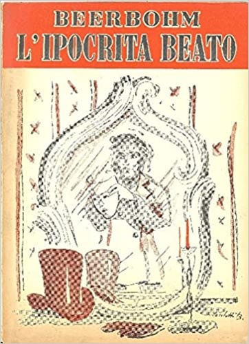 L'ipocrita beato.