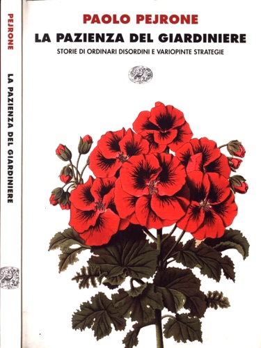 9788806199883-La pazienza del giardiniere. Storie di ordinari disordini e variopinte strategie