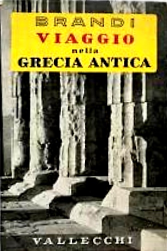 Viaggio nella Grecia antica.