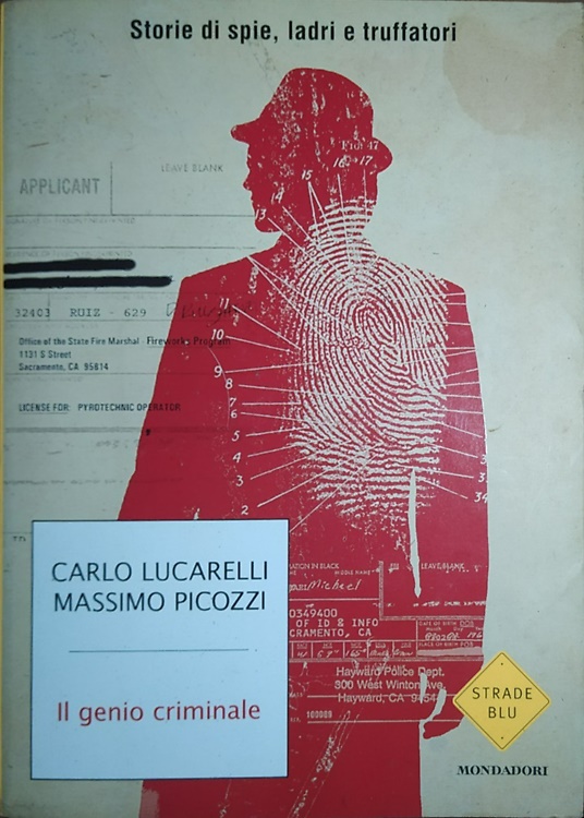 9788804588757-Il genio criminale. Storie di spie, ladri e truffatori.