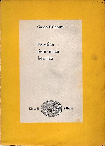 Lezioni di filosofia. Vol.III. Estetica semantica istorica.