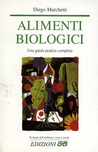 9788886272308-Alimenti biologici. Una guida pratica completa.