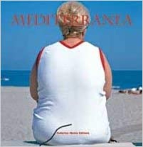 9788871795096-Mediterranea. Fotografie di Andrea Abati, Nicola Amato, Luca Andreoni, Tevfik At