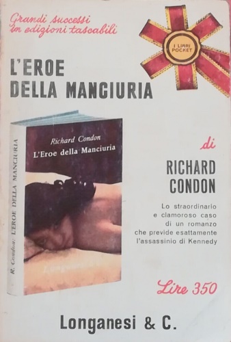L'eroe della Manciuria. Romanzo.