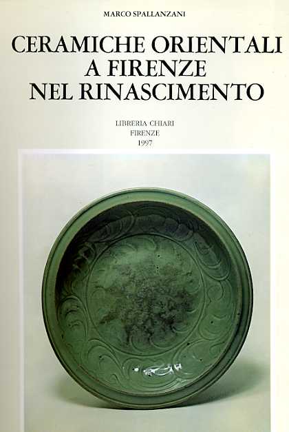 9788890010606-Ceramiche orientali a Firenze nel Rinascimento.