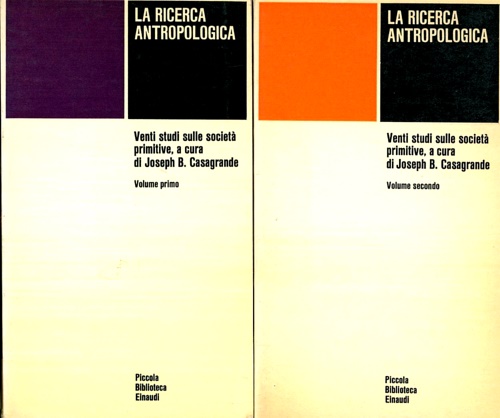 La ricerca antropologica. Venti studi sulle società primitive. Vol. I-II.