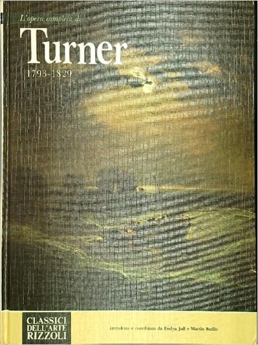 9788817274067-L'opera completa di William Turner 1793-1829.