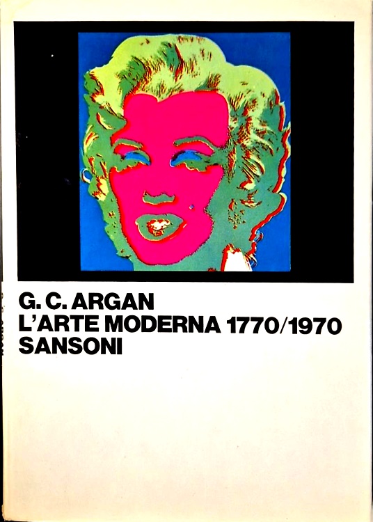 L'Arte Moderna (1770-1970).