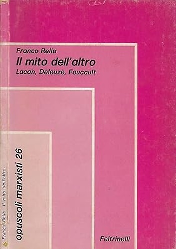 9788807240263-Il mito dell'altro. Lacan, Deleuze, Foucault.