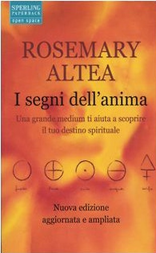 9788882746483-I segni dell'anima. Una grande medium ti aiuta a scoprire il tuo destino spiritu