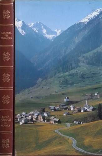 La civiltà del villaggio. L'uomo sulla terra.