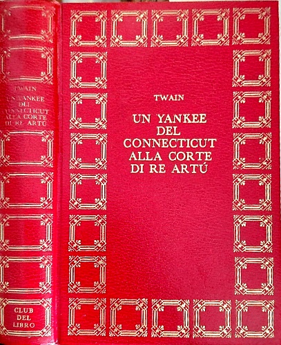 Uno Yankee del Connecticut alla corte di re Artù. La banconota da 1.000.000 di S