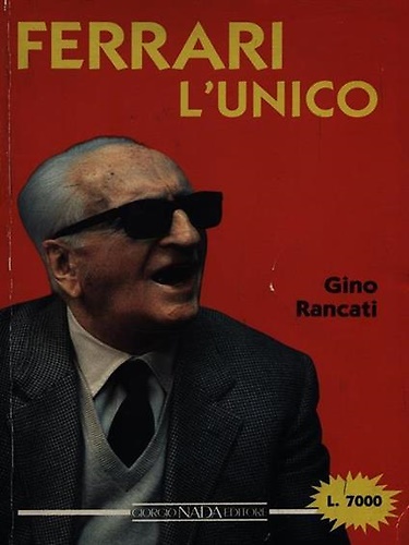 9788879110068-Ferrari, l'unico.