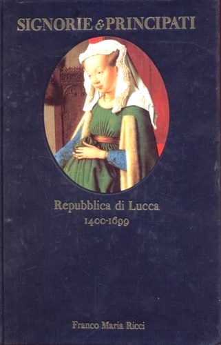 Repubblica di Lucca 1400-1699.