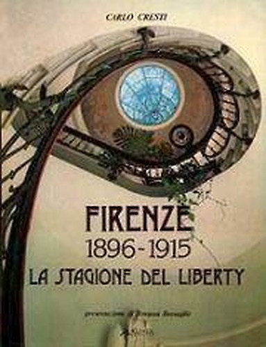 Firenze 1896-1915. La stagione del Liberty.