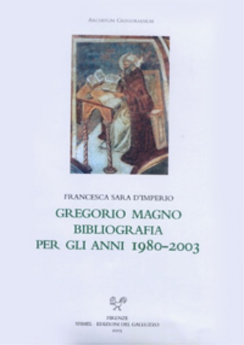 9788884501684-Gregorio Magno. Bibliografia per gli anni 1980-2003.