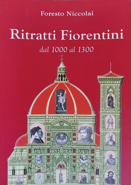 Ritratti fiorentini. dal 1000 al 1300.