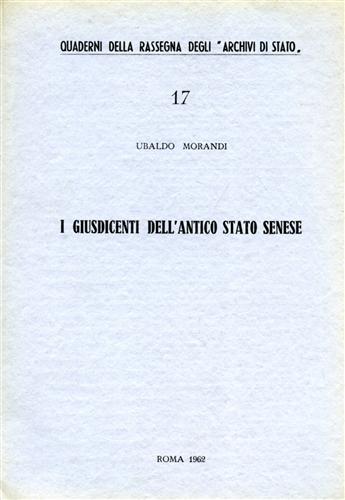 I giusdicenti dell'Antico Stato Senese.