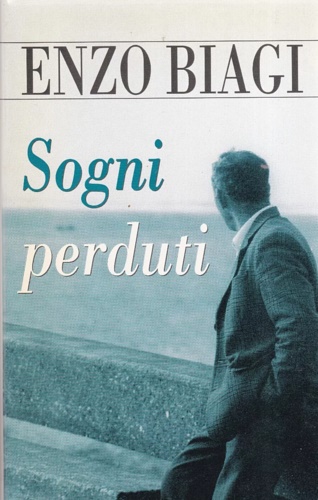 Sogni perduti.