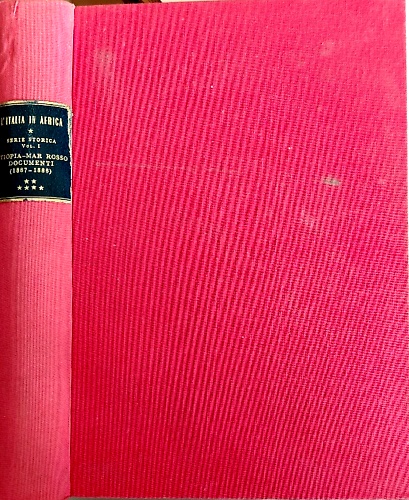 Etiopia-Mar Rosso. Documenti. volume I: tomo VI: Documenti (1887-1888).