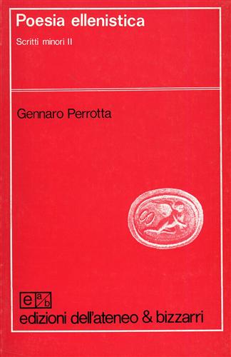 Poesia ellenistica. Scritti minori,II.