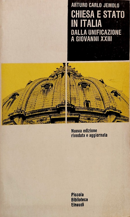 Chiesa e Stato in Italia negli ultimi cento anni.