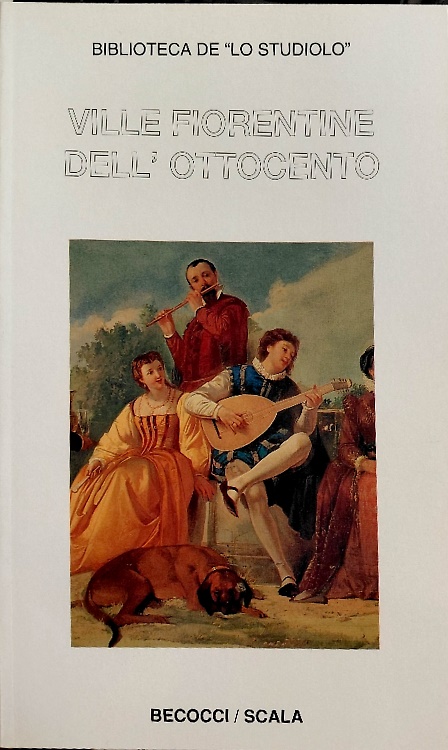 Ville fiorentine dell'Ottocento.