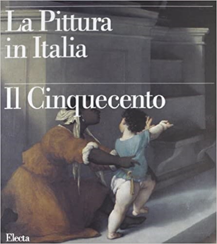 9788843526253-La Pittura in Italia. Il Cinquecento.