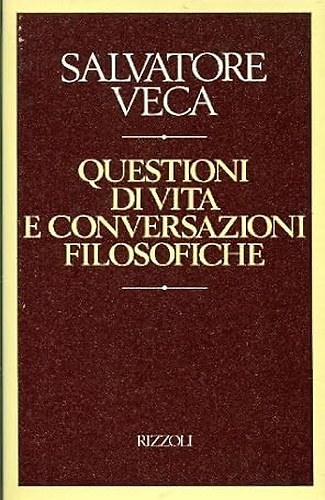 9788817840965-Questioni di vita e conversazioni filosofiche.