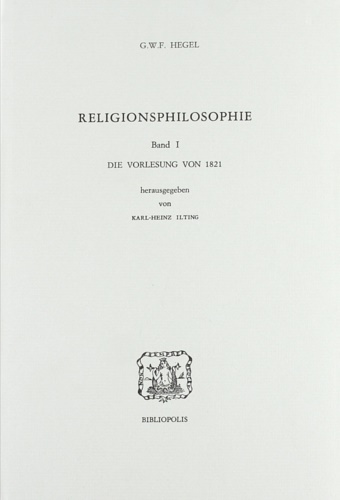 9788870880403-Religionsphilosophie. Band I, die vorlesung von 1821.