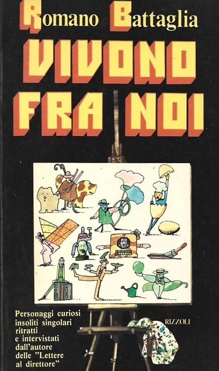 Vivono fra noi. Personaggi curiosi, insoliti, singolari ritratti e intervistati