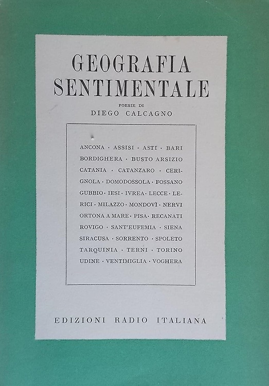 Geografia sentimentale. Poesie di Diego Calcagno.