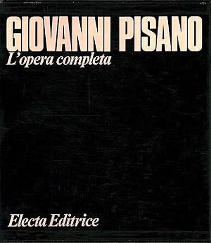 Giovanni Pisano. L'opera completa.