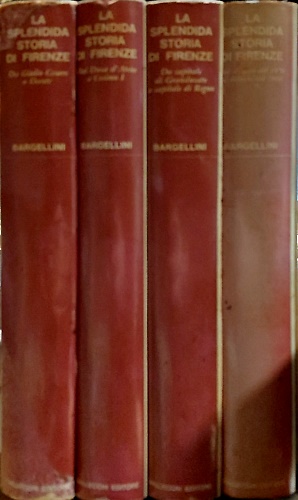 La Splendida storia di Firenze.